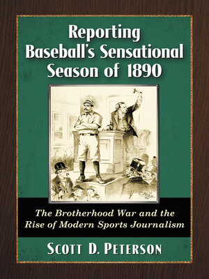 cover image of Reporting Baseball's Sensational Season of 1890